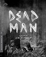 Dead Man (1995) | The Criterion Collection