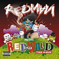 Redman - Red Gone Wild: Thee album | Chronique | Abcdr du Son