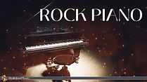 Rock Piano | Rock Songs on Piano - YouTube