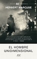 EL HOMBRE UNIDIMENSIONAL | HERBERT MARCUSE | Comprar libro 9788434488458