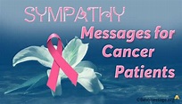 Sympathy Messages for Cancer Patients | Get Well Wishes