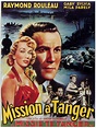 Mission a Tanger [film 1949] | Louis de funès, Film classique, Tanger
