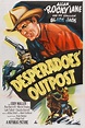 Desperadoes Outpost (1952) - Movie | Moviefone