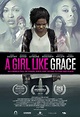 A Girl Like Grace - Movie Reviews