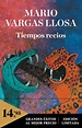 TIEMPOS RECIOS. VARGAS LLOSA, MARIO. Libro en papel. 9788466354790 ...