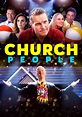 Church People - Stream: Jetzt Film online anschauen