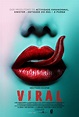 Viral (2016) - filmSPOT