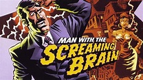 Man with the Screaming Brain (2005)