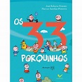 33 Porquinhos, os - Livraria da Vila