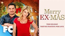 Merry Ex-Mas | Full Family Christmas Comedy Romance Movie - YouTube