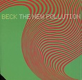 Beck - The New Pollution | Releases | Discogs