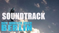 Soundtrack - Der Himmel über Berlin - YouTube