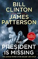 The President is Missing by President Bill Clinton - Penguin Books ...