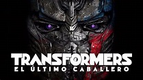 Transformers: El último caballero | Trailer #1 | Paramount Pictures ...