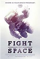 Fight for Space | Movie Synopsis and info