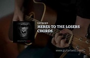 Heres To The Losers Chords By Extreme - Guitartwitt