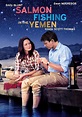 Salmon Fishing in the Yemen (2011) | Kaleidescape Movie Store