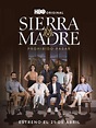Sierra Madre: Prohibido pasar (Serie de TV) (2024) - FilmAffinity