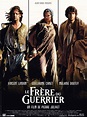 Le Frère du guerrier - film 2002 - AlloCiné