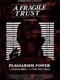 A Fragile Trust: Plagiarism, Power, and Jayson Blair at the New York ...