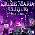 Infamous Six Invasion | Crime Mafia Clique | Sun City Publishing, LLC