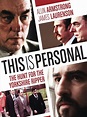 Poster This is Personal : The Hunt for the Yorkshire Ripper - Affiche 1 ...