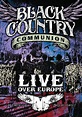 Black Country Communion: Live Over Europe by Black Country Communion ...