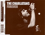The Charlatans – Forever (1999, CD1, PMDC pressing, CD) - Discogs