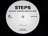 Steps - Too Busy Thinking About My Baby (Promo) (12 inch Single) - Top ...