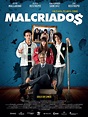 Cine colombiano: MALCRIADOS | Proimágenes Colombia