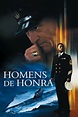 Assistir Homens de Honra Dublado Online - Mega Filmes HD
