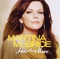 Hits and More: Martina McBride, Martina McBride: Amazon.fr: Musique