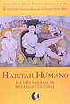 Habitar Humano. Em Seis Ensaios de Biologia Cultural PDF Humberto ...