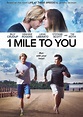 1 Mile to You (2017) - FilmAffinity