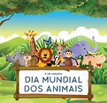 BLOG DA BIBLIOTECA FERNANDO PESSOA: 4 de outubro - Dia Mundial dos Animais