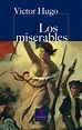 Miserables, Los. Hugo, Victor. Libro en papel. 9788497403863 Cafebrería ...