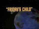 Friday's Child (1967)