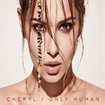 Cheryl Cole (Cheryl Tweedy / Cheryl Ann Cole): '2014 - Only Human ...
