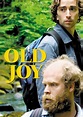 Old Joy (2006) regia di Kelly Reichardt | cinemagay.it