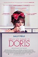Sally Field Featured In New Poster For HELLO, MY NAME IS DORIS - We Are ...