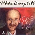 Mike Campbell/One On One