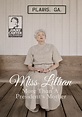 Miss Lillian: More Than A President's Mother - Movies on Google Play