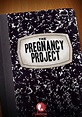 The Pregnancy Project streaming: where to watch online?