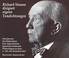 Richard Strauss dirigiert eigene Tondichtungen, Richard Strauss | CD ...