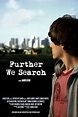 ‎Further We Search (2009) • Film + cast • Letterboxd