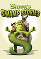 DreamWorks Shrek's Swamp Stories - streaming online