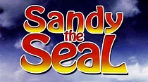 Watch Sandy the Seal (1968) Full Movie Free Online - Plex