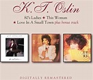 80s Ladies / This Woman / Love In A Small Town, K.T. Oslin | CD (album ...