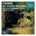 Schubert: Die Schöne Müllerin - Christoph Pregardien, Andreas Staier ...