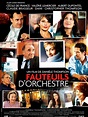 Fauteuils d'orchestre - film 2005 - AlloCiné